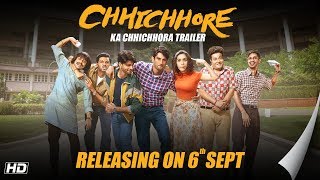 Chhichhore  Dosti Special Trailer Nitesh Tiwari  Sushant  Shraddha  Sajid Nadiadwala  6th Sept [upl. by Rickart]