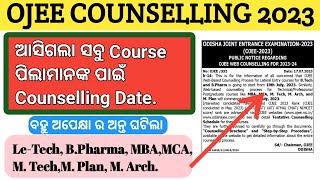 OJEE Counselling 2023 Date Published For 1St Phase OJEE  LeTech B PharmMBAMCAM Tech Courses [upl. by Vogele]