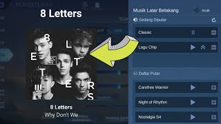 NEW Script Backsound ML Why Dont We  8 Letters Terbaru No Password [upl. by Garret]