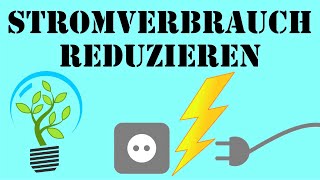 Stromverbrauch reduzieren Teil 2 ⚡ Tutorial Stromkosten senken  Energie Sparen  Stromnutzung [upl. by Ploch]