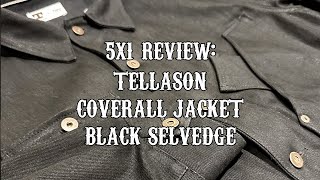 5x1 Review Tellason Coverall Jacket Black Selvedge Denim [upl. by Hnacogn123]