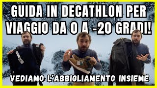 Guida abbigliamento in Decathlon per viaggio da 0 a 20 gradi [upl. by Sosanna]