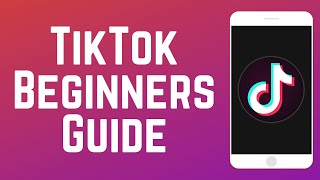 How to Use TikTok  Beginners Guide 2024 [upl. by Chico]