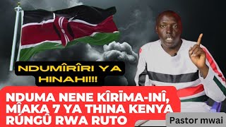 Pastor Mwai MAÛMĪRĪRA ma impeachment ya Dp Gachagua amp Mîaka 7 ya MATHÎNA RÚNGÛ RWA PRESIDENT RUTO😭 [upl. by Sharlene]