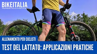 Il test del lattato per ciclisti applicazioni pratiche [upl. by Nagn281]