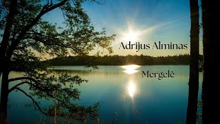 Adrijus Alminas  Mergelė [upl. by Suzette]