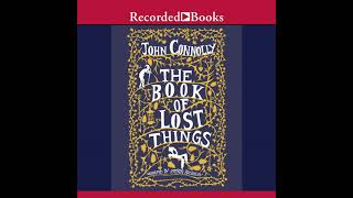 The Book of Lost Things Audiobook by John Connolly [upl. by Girvin]