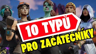 Nejlepší TYPY pro začátečníky ve Fortnite [upl. by Lokin]