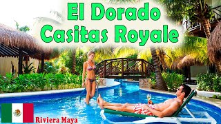 EL DORADO CASITAS ROYALE A Luxurious Escape into Riviera Mayas Paradise 🌴🍽️🌅 [upl. by Libb]