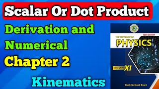 Scalar or dot product unit 2 kinematic class 11 New physics book  Product of two vectors chapter 2 [upl. by Atteuqram]