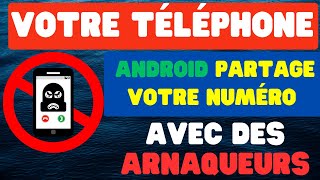 Votre téléphone Android partage votre numéro avec des arnaqueurs  Désactivez le maintenant [upl. by Packer]