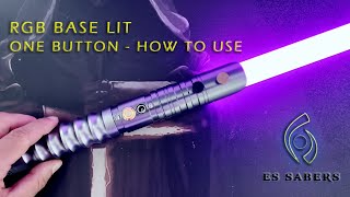 RGB Base Lit Saber  How to use Instructions on one button [upl. by Haff]