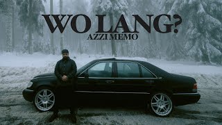 AZZI MEMO  WO LANG prod von Paix amp Lolobeatz79 Official Video [upl. by Ennaitak]