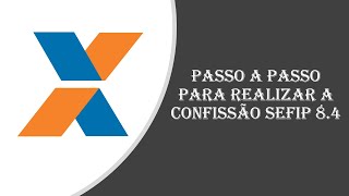 PASSO A PASSO PARA REALIZAR A CONFISSÃO – SEFIP 84 [upl. by Atnahsa]