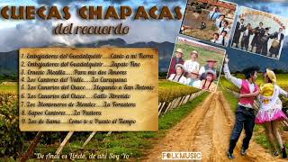 CUECAS CHAPACAS DEL RECUERDO MIX 🇲🇨 [upl. by Screens970]