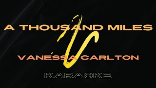 A Thousand Miles  Karaoke [upl. by Thom451]