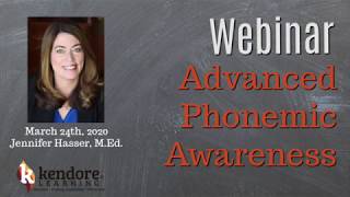 Advanced Phonemic Awareness A Kendore Learning Webinar [upl. by Obadias]