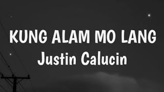 Kung Alam Mo Lang  Justin Calucin cover [upl. by Heurlin]