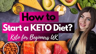 Keto for Beginners UK How to start a KETO Diet Keto Foods to Eat amp Foods to Avoid [upl. by Ben]