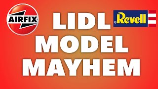 LIDL DEALS ON AIRFIX AND REVELL KITS WINTER 2024 [upl. by Alithia452]