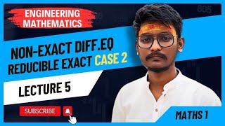 NONEXACT DIFFRENTIAL EQUATION CASE2 ENGINEERING MATHS1 [upl. by Stanley267]