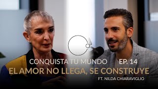 No tendrás la relación que deseas aprende a construirla  Nilda Chiaraviglio amp Johnny AbrahamEP14 [upl. by Labinnah]