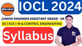 IOCL Recruitment 2024  Junior Engineer Assistant Electrical Electronics amp Instrumentation Syllabus [upl. by Yditsahc271]