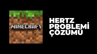 Minecraft Hertz Ayarı Sabitlenme Sorunu Çözümü [upl. by Nets138]