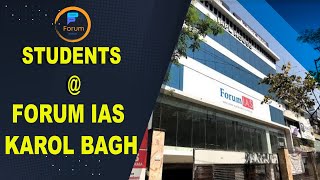 Students  Forum IAS Karol Bagh  Best IAS Coaching in Delhi [upl. by Eadnus]