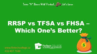 RRSP vs TFSA vs FHSA  Where to invest Which ones better [upl. by Iruy]