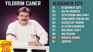 Yıldırım Caner  Buraya Kadar [upl. by Trebo]