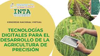 Congreso Virtual Tecnologías digitales para el desarrollo de la agricultura de precisión [upl. by Bisset49]