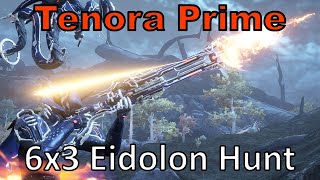 Tenora Prime 6x3 Warframe 18 Eidolons in 1 Night Cycle Unairu Wisp DPS Volt POV [upl. by Damle]