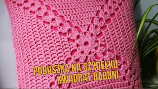 Poduszka na szydełku  kwadrat babuni z ozdobnymi narożnikami [upl. by Ragas]