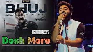 Arijit Singh  Desh Mere  Full Song  Bhuj  The Pride Of India  Ajay D  Sanjay D  PM Music [upl. by Nabois656]