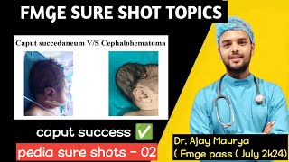 caput succedaneum vs cephalhematoma pediatrics FMGE sure shot topics fmge neetpg [upl. by Enitsyrhc]