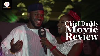 Chief Daddy Movie Premiere Review [upl. by Iny610]