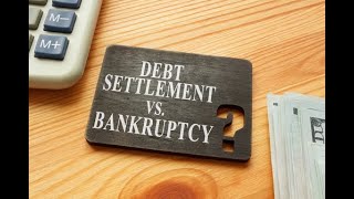 Bankruptcy Vs Debt Settlement [upl. by Herrah]