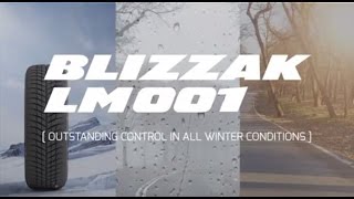 Bridgestone  LM001 Blizzak  Outstanding control in all winter conditions [upl. by Enihpad]