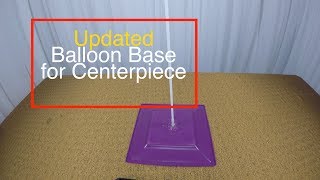 Update Balloon Base for Centerpiece [upl. by Atinuhs]