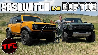 Is The Ford Bronco RAPTOR Really Worth 17K More Than a Bronco Sasquatch [upl. by Harima32]