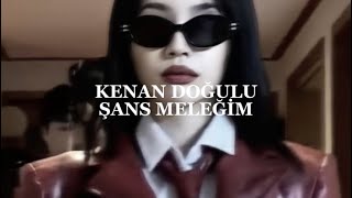 Kenan Doğulu  Şans Meleğim speed up [upl. by Acsirp]