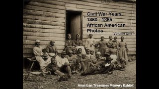 African American Photos 18601865 Civil War Years [upl. by Pacifica]