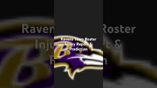 Ravens Team Roster Injury Report amp Report [upl. by Gherlein]