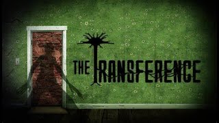 The Transference nueva Demo [upl. by Maida754]