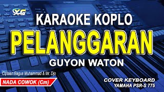 Pelanggaran Karaoke Koplo Nada Pria  cowok Guyon Waton [upl. by Kcirderfla598]