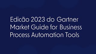 Pipefy  Guia 2023 da Gartner para Plataformas de Automação de Processos de Negócio [upl. by Rusell]