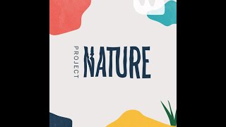 O projeto NATURE [upl. by Pyne]