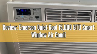 Review Emerson Quiet Kool 15000 BTU Smart Window Air Conditioner EARC15RSE1 [upl. by Leiram]