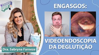 Engasgos Videoendoscopia da Deglutição [upl. by Fedirko]